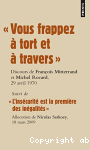 "Vous frappez à tort et à travers" suivi de "L'insécurité est la première des inégalités" vignette