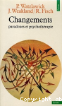 Changements : paradoxes et psychothérapie vignette