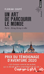 Un art de parcourir le monde. Paris-Hong-Kong à vélo vignette