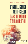 Intelligence artificielle dans le monde aujourd’hui (L’) vignette