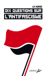 Dix questions sur l’antifascisme vignette
